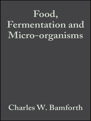 cover image of Food, Fermentation and Micro-organisms